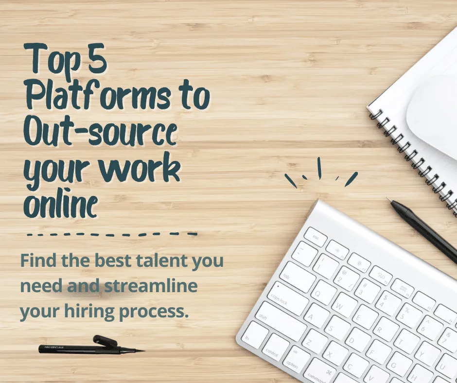 Top 5 websites to Outsource work online